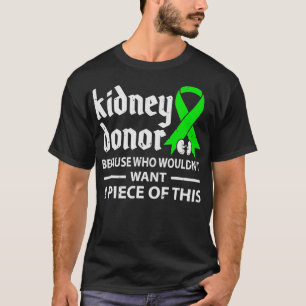 Camiseta Doador de Rins porque quem não iria querer transp