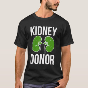 Camiseta Doador de Rins Transplante de Rins Doador de Rins 