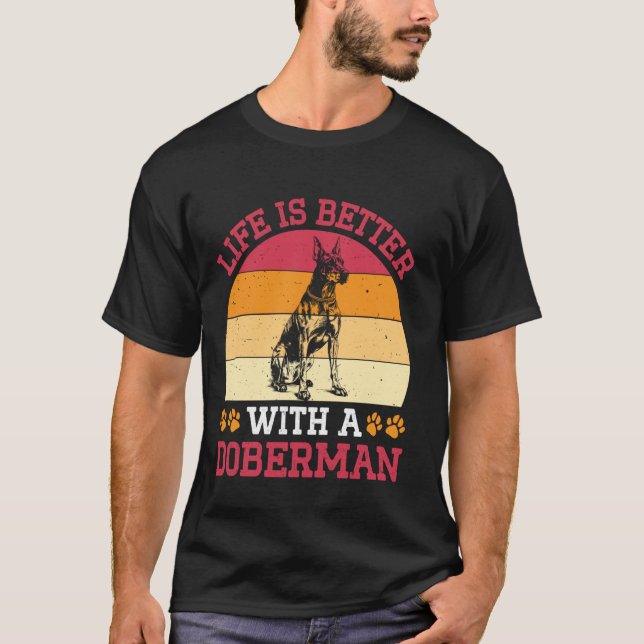 Camiseta Doberman A VIDA É MELHOR COM UM DOBERMAN Proprietá (Frente)