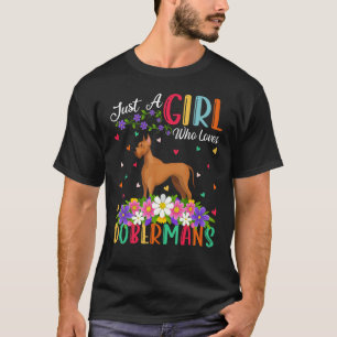 Camiseta Doberman Dog Só Uma Menina Que Ama Dobermans