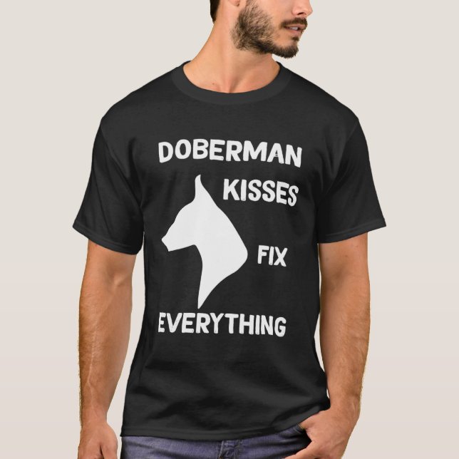 Camiseta Doberman kisses fix everything Dobie Mom (Frente)