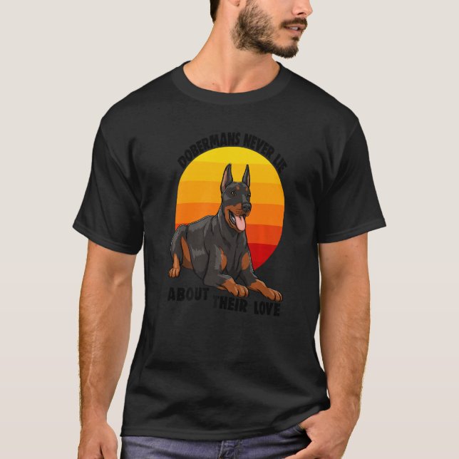 Camiseta Doberman Never Lies About Their Love Doberman Brea (Frente)