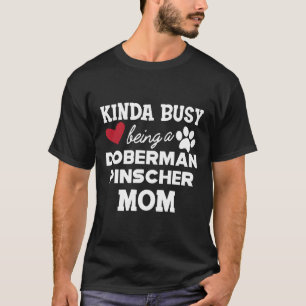 Camiseta Doberman Pinscher Dog Meio Ocupado Sendo Um Doberm