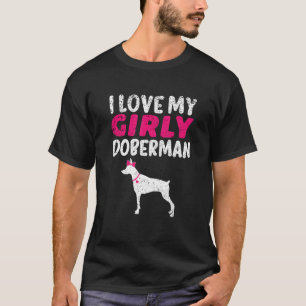 Camiseta Doberman Pinscher Girl Girly Dog Gênero Reveza Cu
