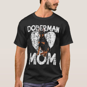 Camiseta Doberman Pinscher Mãe Com Coração