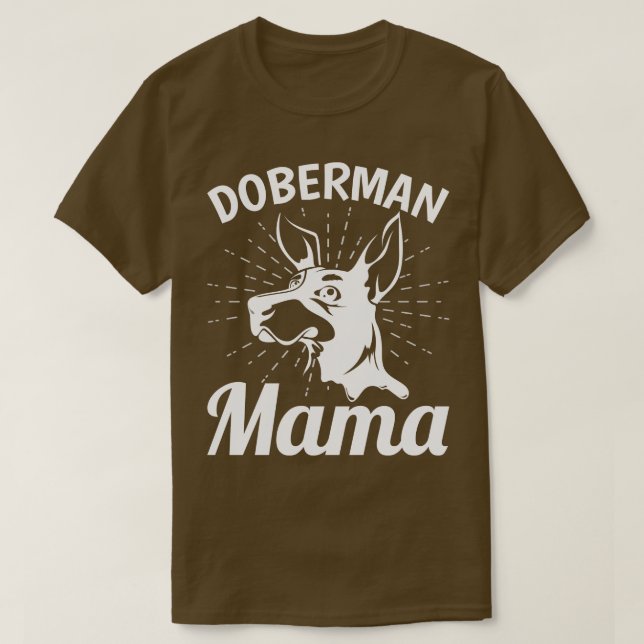 Camiseta Doberman Pinscher Mama Proprietário de Cachorro Pe (Frente do Design)
