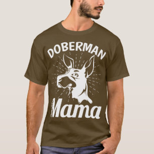 Camiseta Doberman Pinscher Mama Proprietário de Cachorro Pe