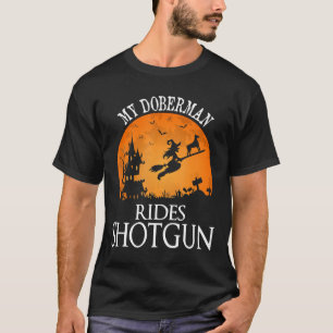 Camiseta Doberman Rides Shotgun Dog Lover Party