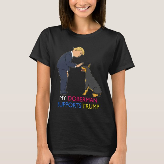 Camiseta Doberman Suporta Trump Gift Doberman Pinscher (Frente)