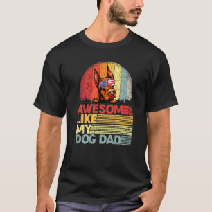 Camiseta Dobermann Angustiado Incrível Como Meu Pai Cachorr