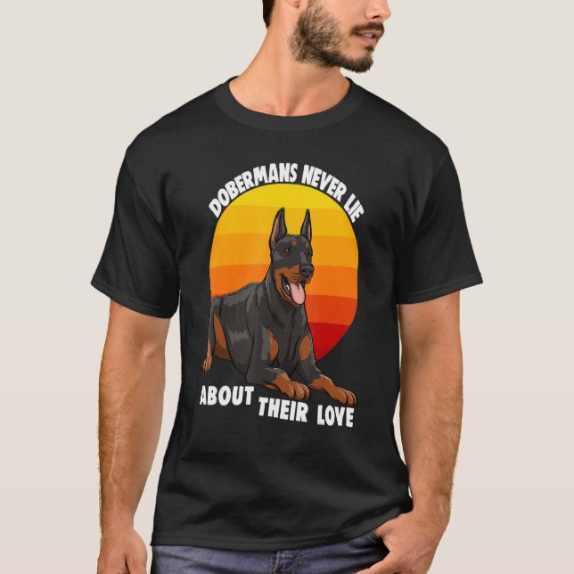 Camiseta Dobermans Never Lie About Their Love Doberman Brea (Frente)