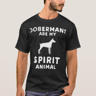 Camiseta Dobermans São O Meu Espírito Animal Doberman