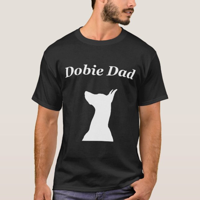 Camiseta Dobie Pai Dobe Doberman Pinscher (Frente)