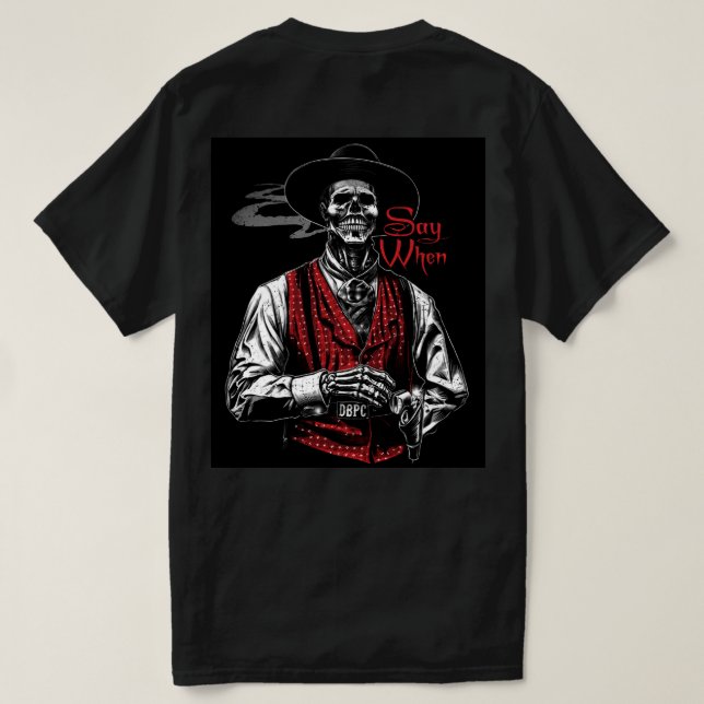 Camiseta Doc Holliday Diga Quando Vendedores da Morte do Ve (Verso do Design)
