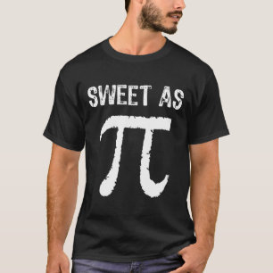Camiseta Doce Como Pi (torta) Legal Dia Do Pi Presente Engr