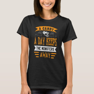 Camiseta Doce Por Dia Mantém Monstros Longe Fantasia de H