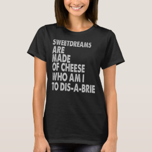 Camiseta Doces São Feitos Com Piadas De Pizza De Queijo