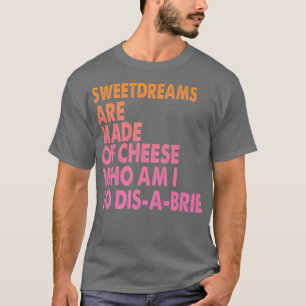 Camiseta Doces São Feitos Com Piadas De Pizza De Queijo