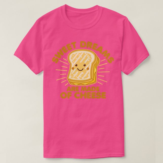Camiseta Doces Sonhos Gritados Humor de Queijo Dizendo Gráf (Frente do Design)