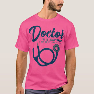 Camiseta Doctor Specialist Medic Medicine Hospital Gift 1