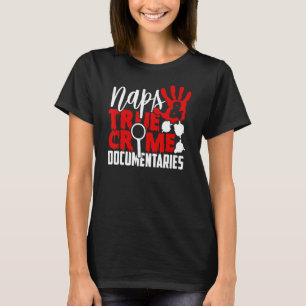 Camiseta Documentários Sobre Crimes Verdadeiros Naps