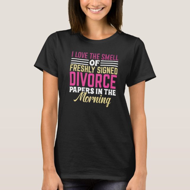 Camiseta Documentos de Divórcio Recém-Assinados Pela Manhã  (Frente)