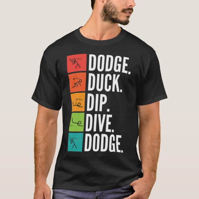 Camiseta Dodge Duck Dip Dive Dodge Funny Dodgeball labrador (Frente)