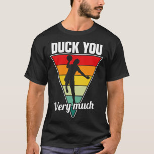Camiseta Dodgeball Duck Você Muito