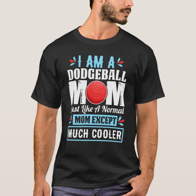 Camiseta Dodgeball Mom Mother Women Wife Sister (Frente)
