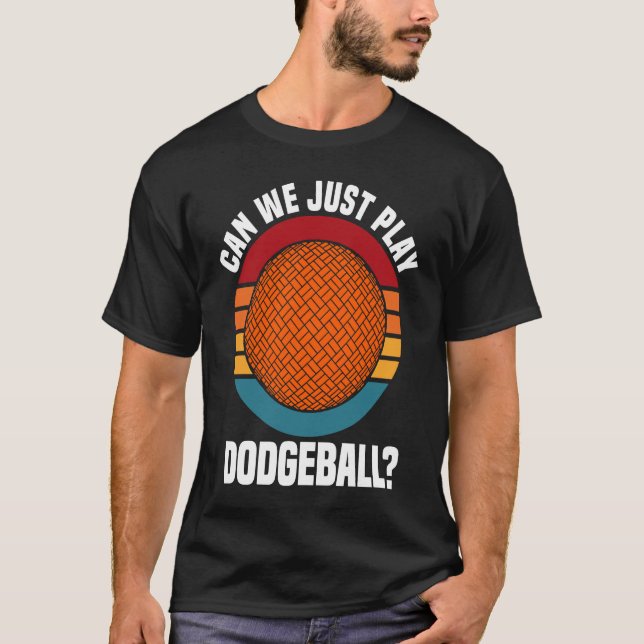 Camiseta Dodgeball Player Quote Dodgeball  Saying (Frente)