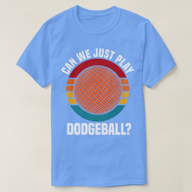 Camiseta Dodgeball, Podemos Jogar Bola (Frente do Design)