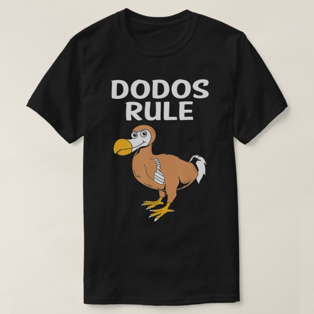 Camiseta Dodos Rule Funny Dodo Bird  (Frente do Design)
