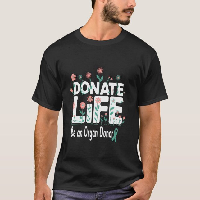 Camiseta Doe Vida Seja um Doador de Órgãos Conscientização  (Frente)