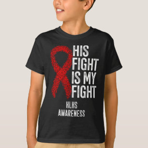 Camiseta Doença Cardíaca Cianótica A Luta Dele É Minha Luta