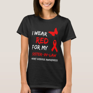 Camiseta Doença Cardíaca Eu Uso Vermelho Para Minha Cunhada