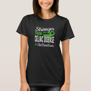 Camiseta Doença Celiaca Mais Forte Que A Doença Celiaca,