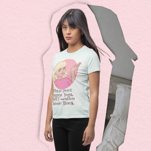 Camiseta Doença crônica e condições ocultas de ioga (Chronic illness)