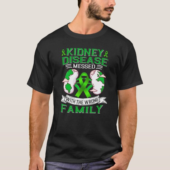 Camiseta Doença renal com a família errada  (Frente)