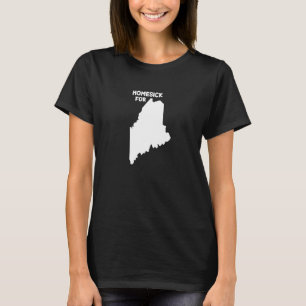 Camiseta Doente De Casa Do Maine Home State Nós Mapeamos Pá