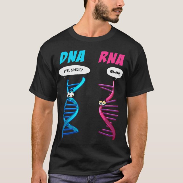 Camiseta Doentes com DNA RNA Design Homens Mulheres Biologi (Frente)