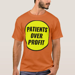 Camiseta Doentes com Mais Lucro