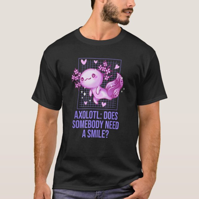 Camiseta Does Somebody Need a Smile Axolotl Salamander Axol (Frente)