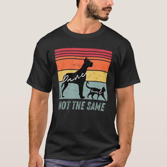 Camiseta Dog and Cat  Great Dane Not The Same Humorous (Frente)