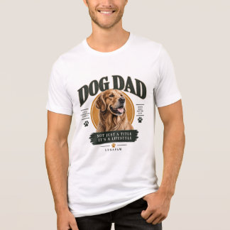 Camiseta Dog Dad – Não É Apenas um Título, É um Es