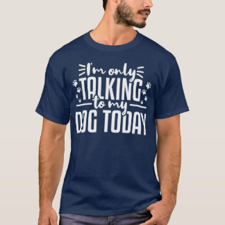 Camiseta Dog Dog Owner Dog Lover Introduvert Girl