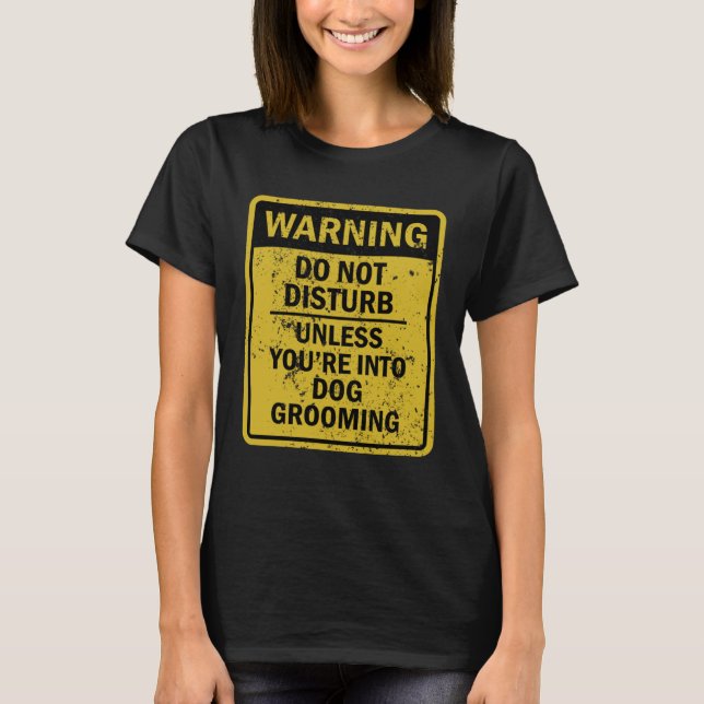 Camiseta Dog Grooming Joke Meme For Men Women (Frente)
