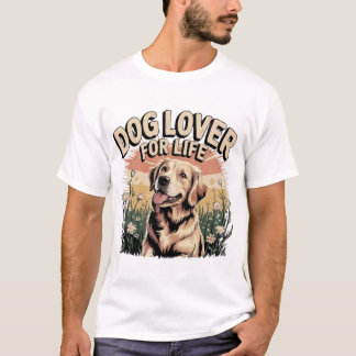 Camiseta "Dog Lover For Life"