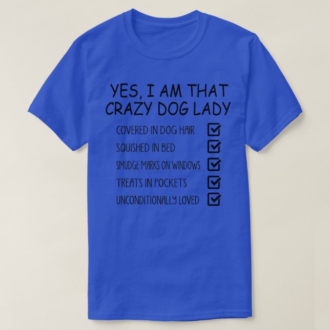 Camiseta Dog Lover Funny Gift - Yes I Am That Crazy Dog Lad (Frente do Design)