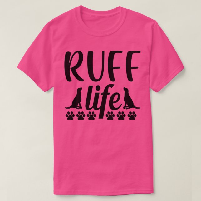Camiseta dog mum is ruff ruff lifedog life funny dog i love (Frente do Design)