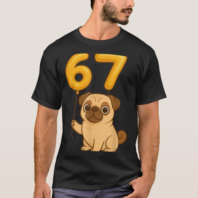 Camiseta Dog Pug 67 Meme Six Seven Balloon Funny Gen Alpha  (Frente)
